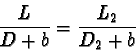 \begin{displaymath}\frac{L}{D + b} = \frac{L_2}{D_2 + b}
\end{displaymath}