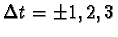 $\Delta t = \pm 1, 2, 3$